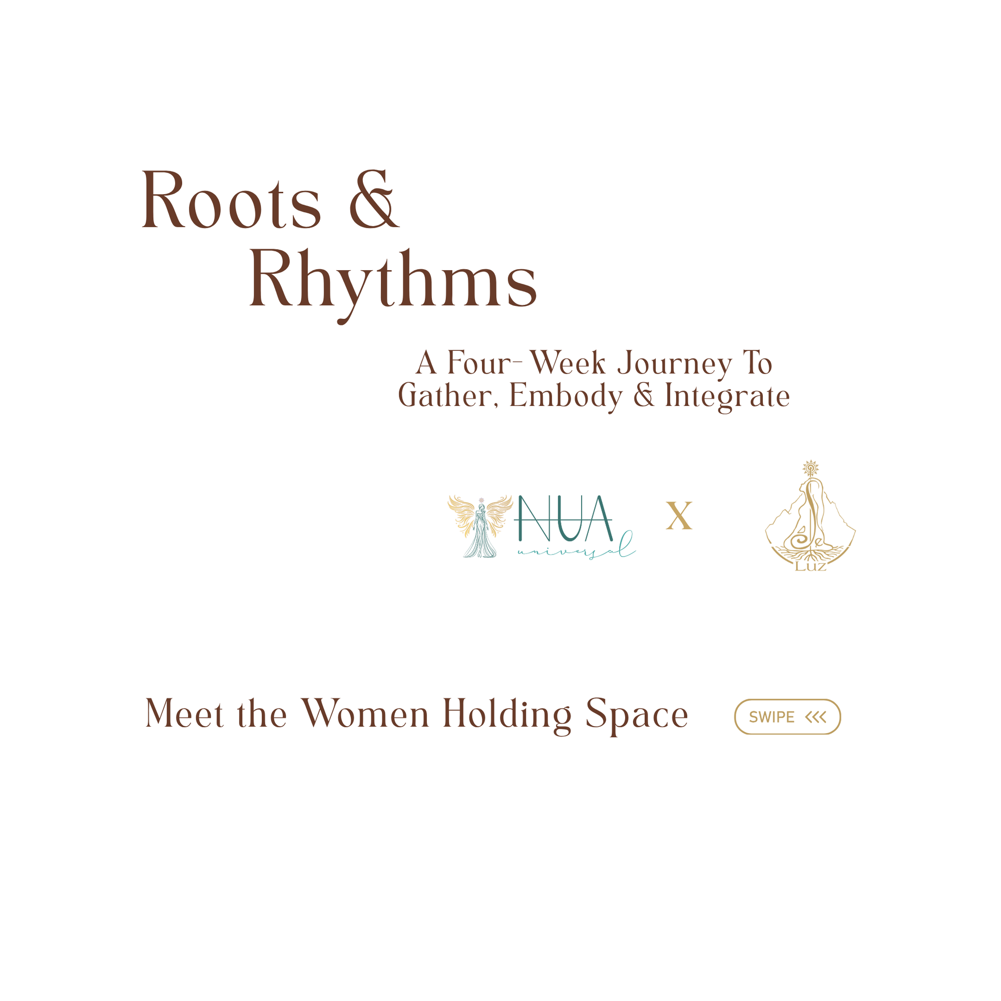 ROOTS & RHYTHMS — A Four-Week Journey